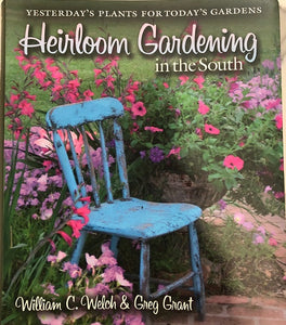 Heirloom Gardening in the South